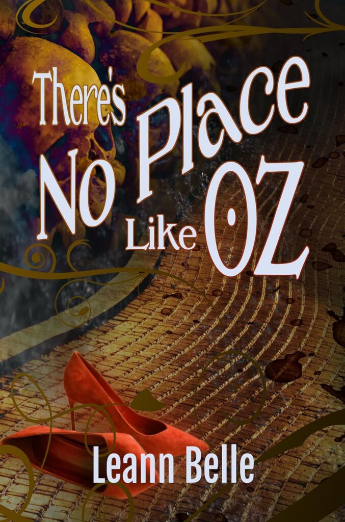 There's No Place Like Oz