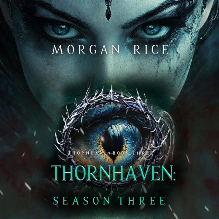 Thornhaven, Season Three