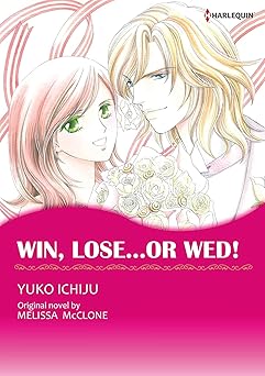 Win, Lose...or Wed