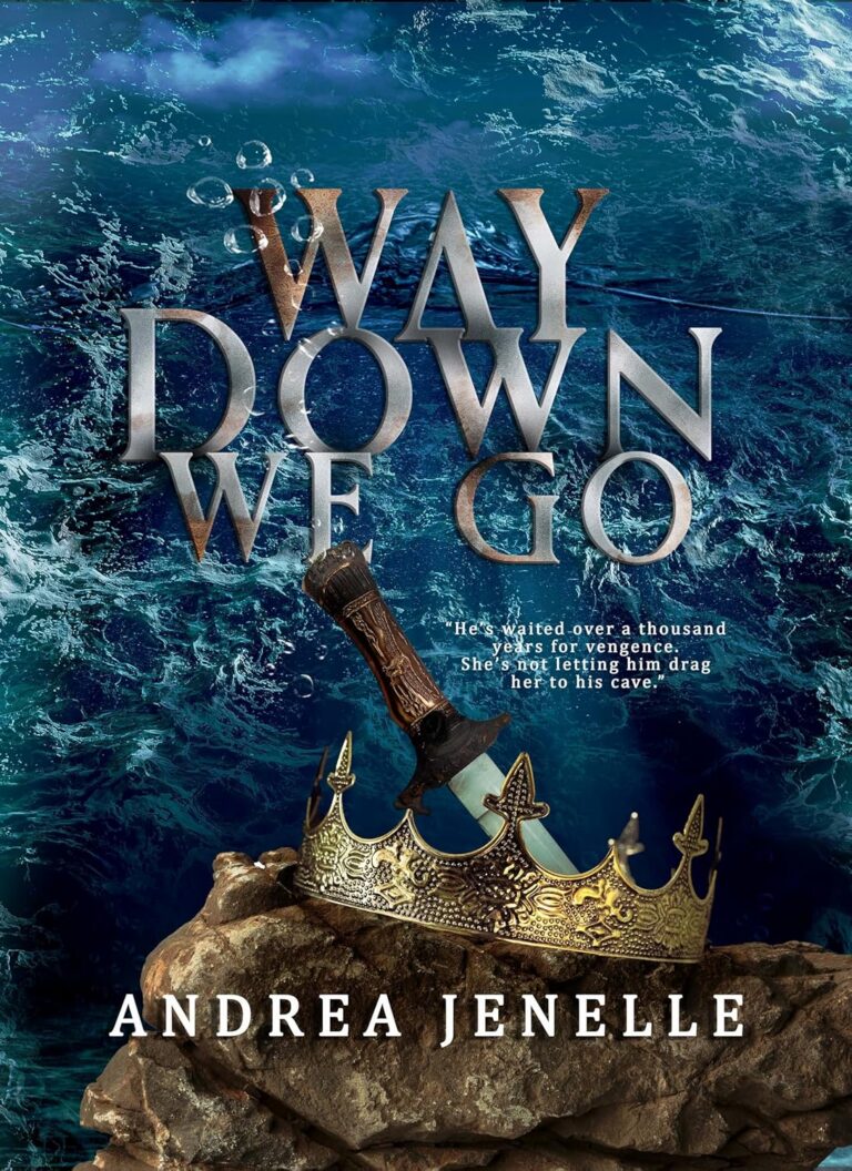 Way Down We Go